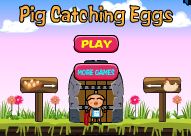 Pig Catching Eggs