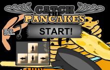 Attrapper les Pancakes