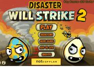 Disaster Will Strike 2