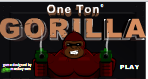 One ton Gorilla Warfare