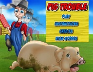 Pig Trouble
