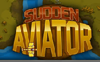 Sudden Aviator