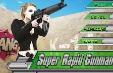 Super Rapid Gunman