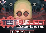 Test Subject Complete