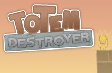 Totem Destroyer