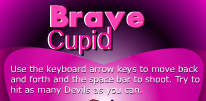 Brave Cupid