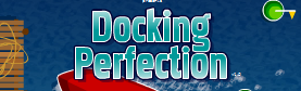 Docking Perfection