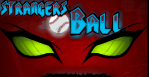 Strangers Ball